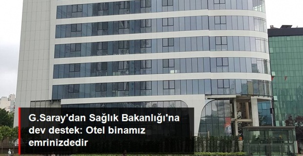 Galatasaray'dan Sağlık Bakanlığına Otel..!