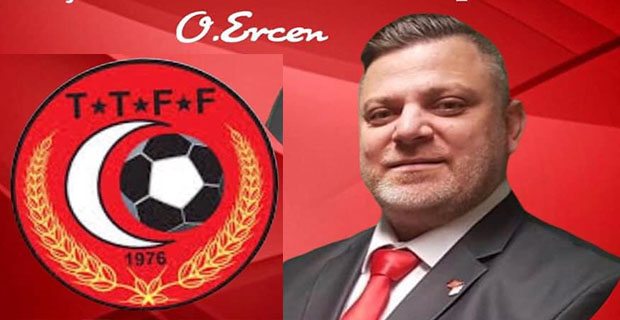 TTFF’nin Yeni Başkanı Ercen..!