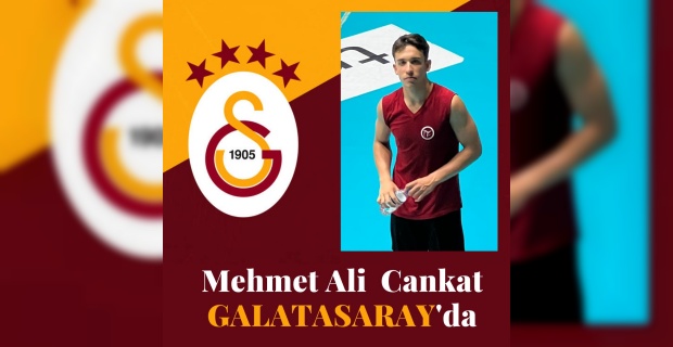 Mehmet Ali Cankat Galatasaray’da