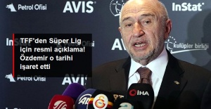 Özdemir'den Yeni Süper Lig Açıklaması..!