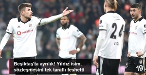 Sözleşmesini Tek Taraflı Feshettiğini Beşiktaş'a Bildirdi..!