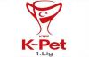 K-PET I.Lig 10 Mart Cumartesi
